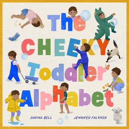 The Cheeky Toddler Alphabet, Davina Bell - Gebonden - 9780734422101