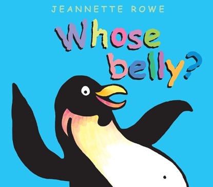 Whose Belly?, Jeannette Rowe - Paperback - 9780734423771