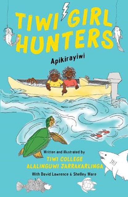 Tiwi Girl Hunters Apikirayiwi, Tiwi College Alalinguwi Jarrarkalinga - Paperback - 9780734424044