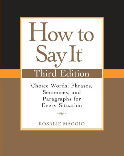 How to Say It, Third Edition, Rosalie Maggio - Paperback - 9780735204379