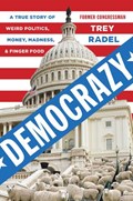 Democrazy | Trey Radel | 