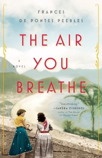 The Air You Breathe, Frances de Pontes Peebles - Paperback - 9780735211001