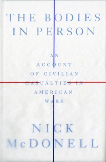 The Bodies in Person, Nick McDonell - Ebook - 9780735211582