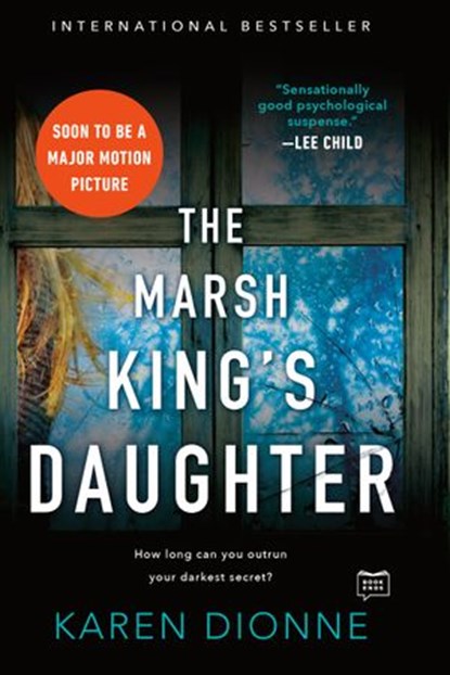 The Marsh King's Daughter, Karen Dionne - Ebook - 9780735213029