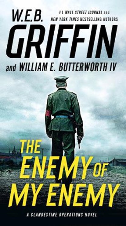 Enemy of My Enemy, W.E.B. Griffin ; William E. Butterworth IV - Paperback - 9780735213074