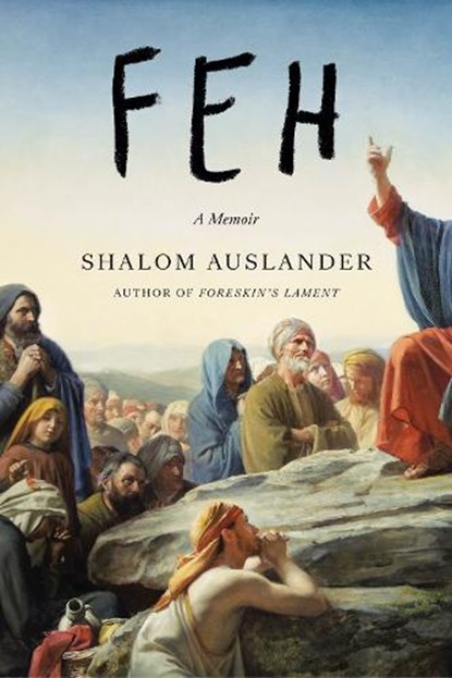 Feh, Shalom Auslander - Gebonden - 9780735213265