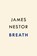 Breath, James Nestor - Gebonden - 9780735213616