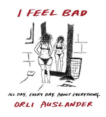 I Feel Bad, AUSLANDER,  Orli - Gebonden - 9780735215115