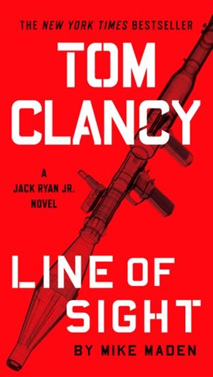 Tom Clancy Line of Sight, Mike Maden - Ebook - 9780735215931
