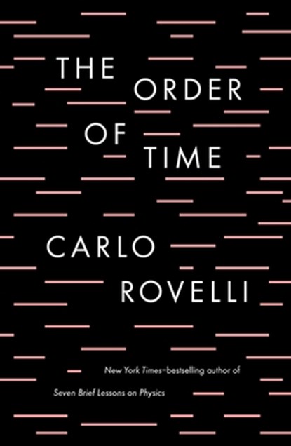 The Order of Time, Carlo Rovelli - Gebonden - 9780735216105