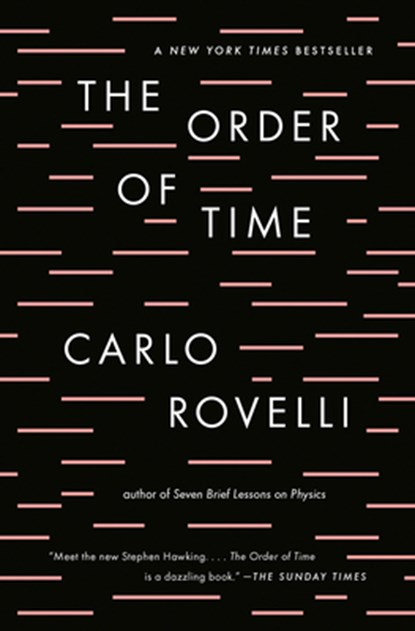 The Order of Time, Carlo Rovelli - Paperback - 9780735216112