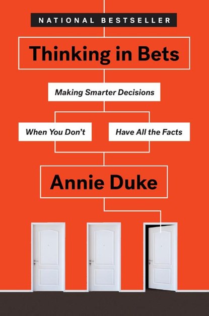 Thinking in Bets, Annie Duke - Gebonden - 9780735216358