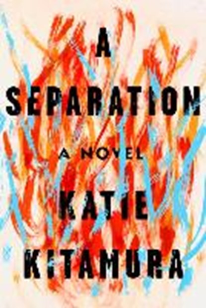 A Separation, Katie Kitamura - Paperback - 9780735216655