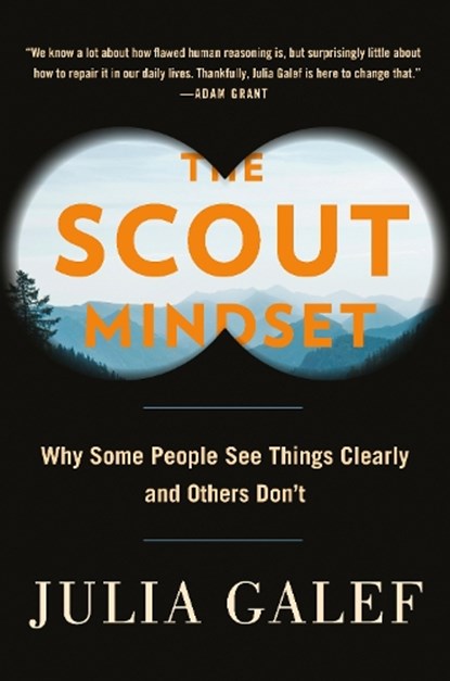 The Scout Mindset, Julia Galef - Gebonden - 9780735217553