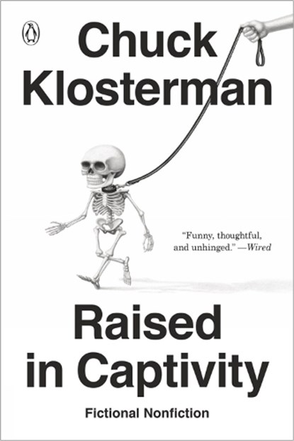 Raised in Captivity, Chuck Klosterman - Paperback - 9780735217935