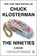 The Nineties, Chuck Klosterman - Paperback - 9780735217966