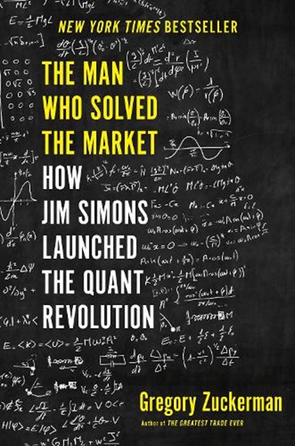 Man Who Solved the Market, Gregory Zuckerman - Gebonden - 9780735217980