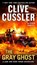 The Gray Ghost, Clive Cussler ; Robin Burcell - Paperback - 9780735218987