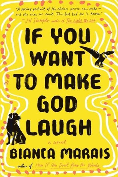 If You Want to Make God Laugh, Bianca Marais - Paperback - 9780735219335