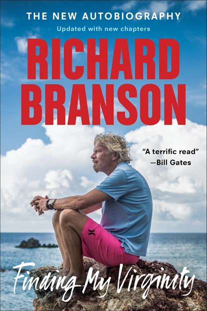 Finding My Virginity: The New Autobiography, Richard Branson - Paperback - 9780735219601