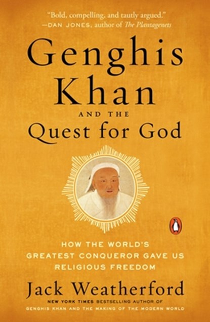 Genghis Khan and the Quest for God, Jack Weatherford - Paperback - 9780735221178
