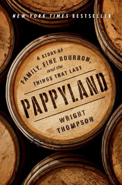 Pappyland, Wright Thompson - Ebook - 9780735221260