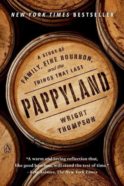Pappyland, Wright Thompson - Paperback - 9780735221277