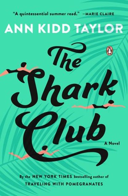 The Shark Club, Ann Kidd Taylor - Ebook - 9780735221499