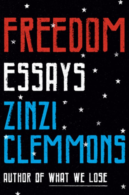 Freedom, Zinzi Clemmons - Gebonden - 9780735221741