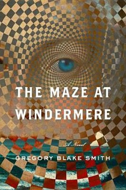 The Maze at Windermere, SMITH,  Gregory Blake - Gebonden - 9780735221925