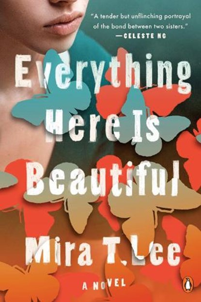 Everything Here Is Beautiful, Mira T. Lee - Paperback - 9780735221970
