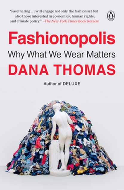 Fashionopolis, Dana Thomas - Paperback - 9780735224032