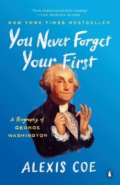 You Never Forget Your First, Alexis Coe - Paperback - 9780735224117