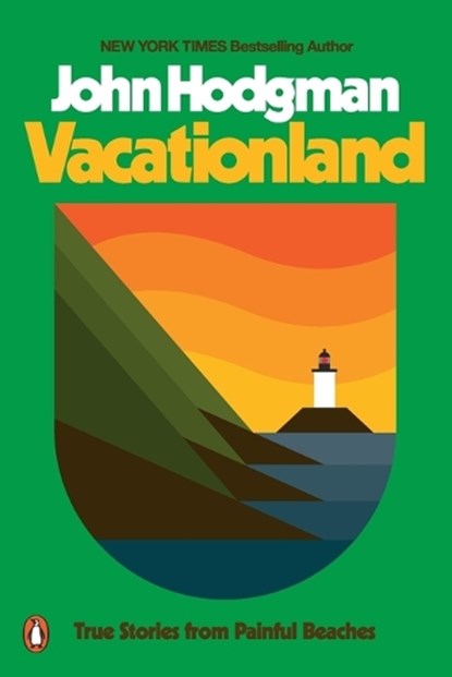 Vacationland, John Hodgman - Paperback - 9780735224827