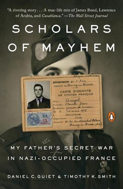Scholars of Mayhem, Daniel C. Guiet ; Timothy K. Smith - Paperback - 9780735225220