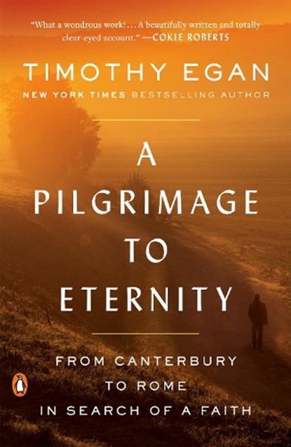 A Pilgrimage to Eternity, Timothy Egan - Paperback - 9780735225251