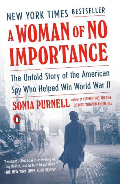Woman of No Importance, Sonia Purnell - Paperback - 9780735225312