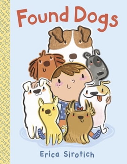 Found Dogs, Erica Sirotich - Ebook - 9780735229686