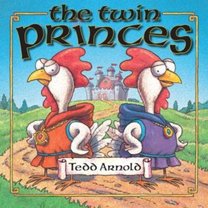 The Twin Princes, Tedd Arnold - Ebook - 9780735230705