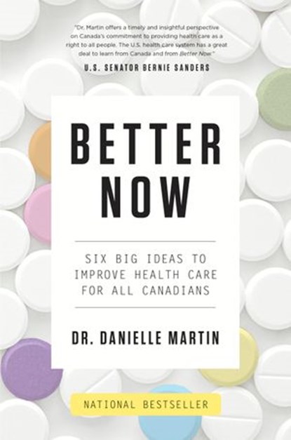 Better Now, Dr. Danielle Martin - Ebook - 9780735232600