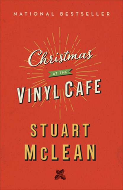 Christmas at the Vinyl Cafe, Stuart McLean - Paperback - 9780735235144