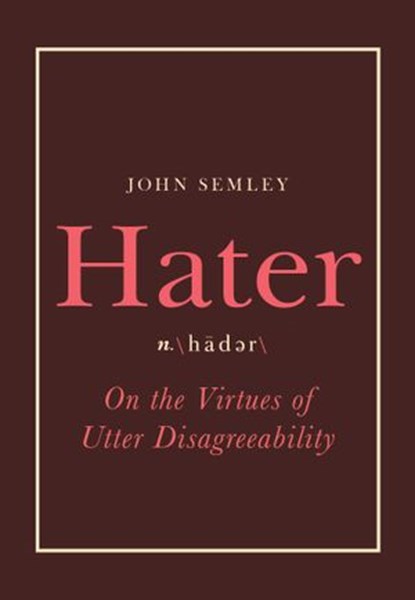 Hater, John Semley - Ebook - 9780735236172