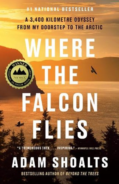 Where the Falcon Flies, Adam Shoalts - Paperback - 9780735241039