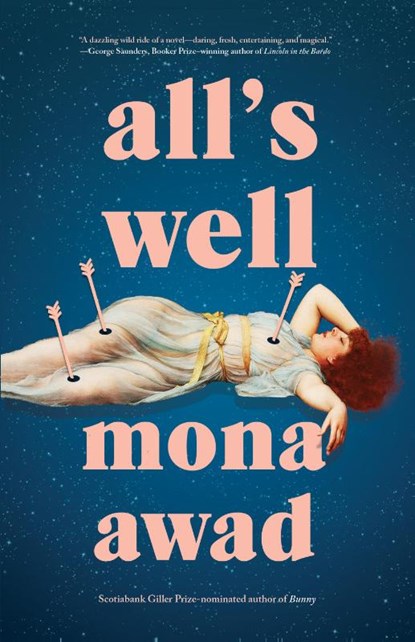 All's Well, Mona Awad - Gebonden - 9780735241206