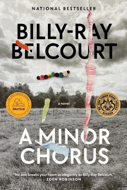 A Minor Chorus, Billy-Ray Belcourt - Paperback - 9780735242029