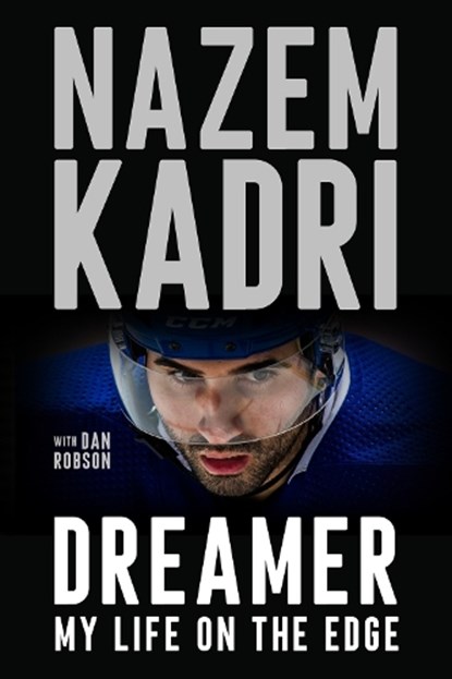 Dreamer, Nazem Kadri ; Dan Robson - Gebonden - 9780735247772