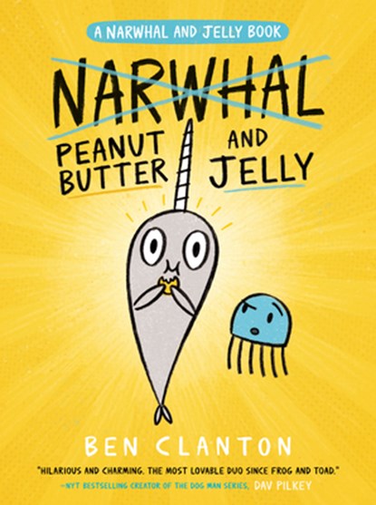 Peanut Butter and Jelly (a Narwhal and Jelly Book #3), Ben Clanton - Gebonden - 9780735262454