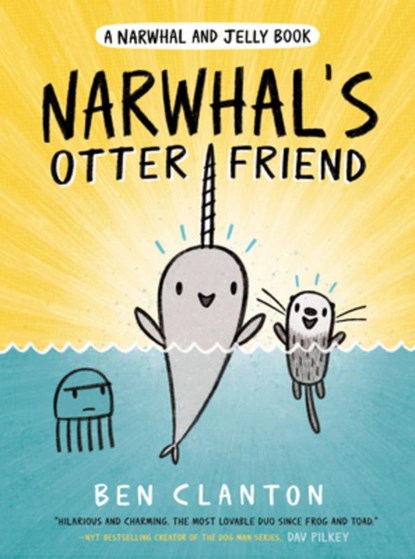 Narwhal's Otter Friend, Ben Clanton - Gebonden - 9780735262485