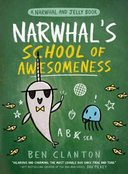 Clanton, B: Narwhal's School of Awesomeness, Ben Clanton - Paperback - 9780735262553