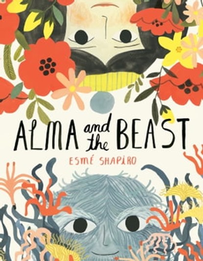 Alma and the Beast, Esmé Shapiro - Ebook - 9780735263970